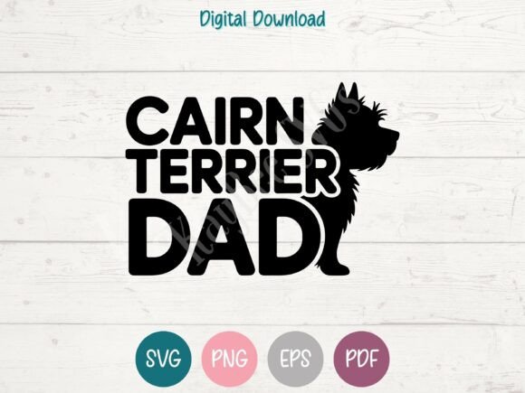 Cairn Terrier Dog Dad SVG PNG EPS PDF