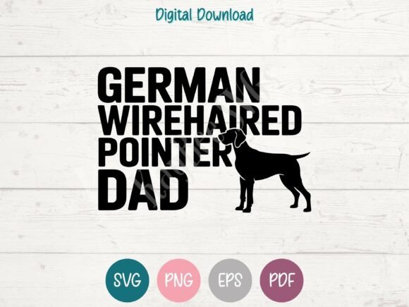 German Wirehaired Pointer Dog Dad SVG