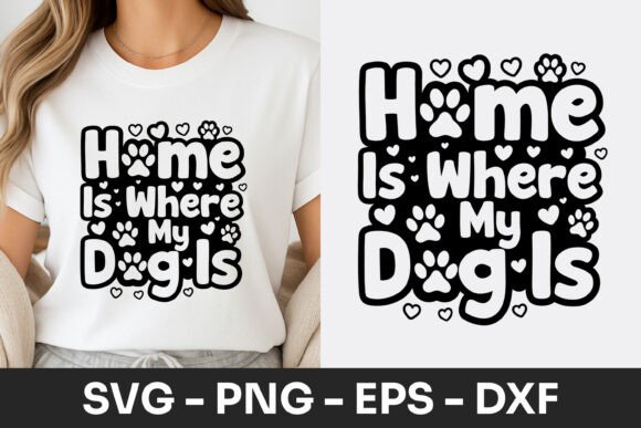 Home is Where My Dog is Typography SVG